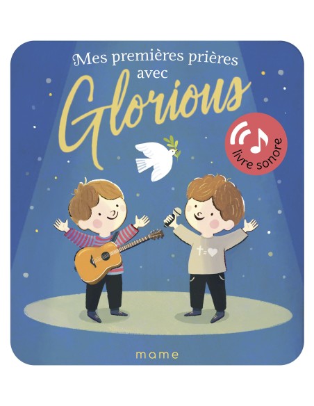 MES 1ÈRES PRIÈRES AVEC GLORIOUS